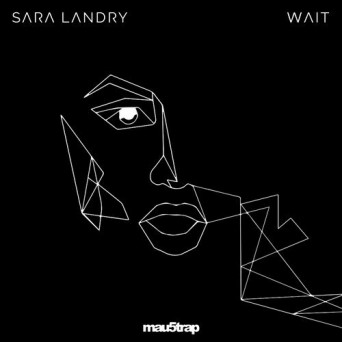 Sara Landry – Wait