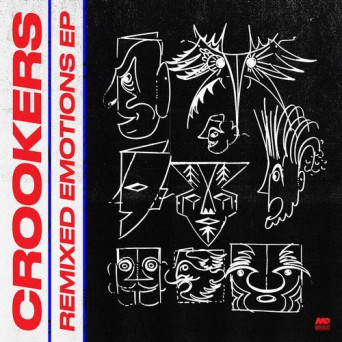 Crookers – Remixed Emotions EP