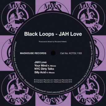 Black Loops – JAH Love