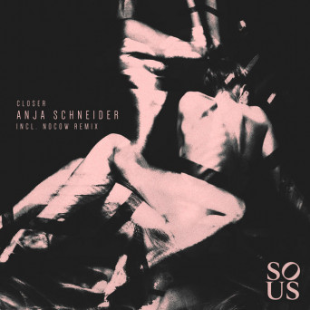 Anja Schneider – Closer