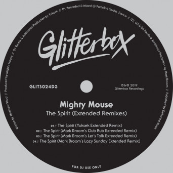 Mighty Mouse – The Spirit (Extended Remixes)