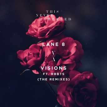 Lane 8 – Visions (The Remixes)