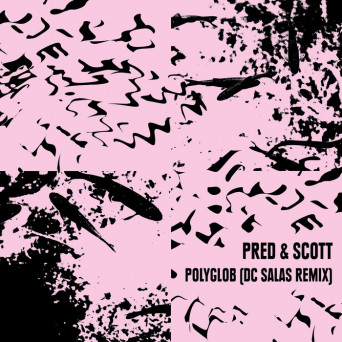 Pred & Scott – Polyglob EP