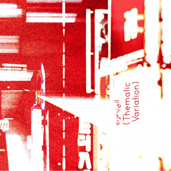 Maps – Surveil (Thematic Variation)