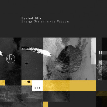 Eyvind Blix – Energy States in the Vacuum EP