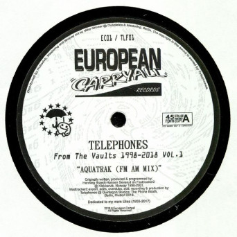 Telephones – From The Vaults 1998-2018 Vol. 1