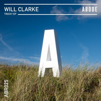 Will Clarke – Tricky EP