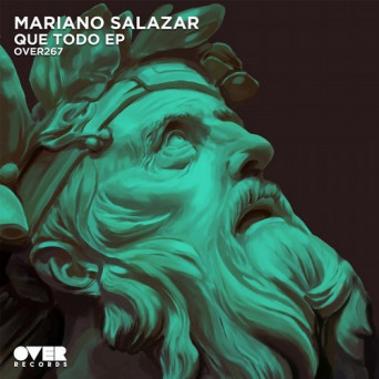 Mariano Salazar – Que Todo EP