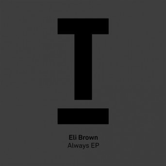 Eli Brown – Always EP