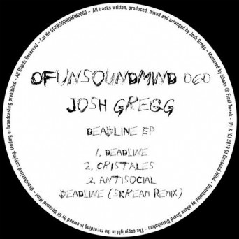 Josh Gregg – Deadline EP