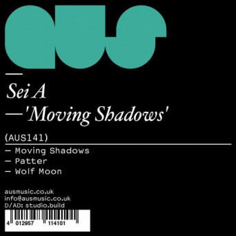 Sei A – Moving Shadows EP