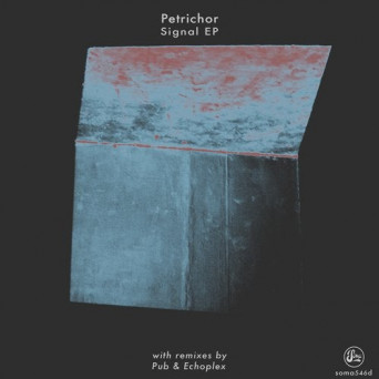 Petrichor – Signal