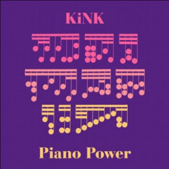 Kink – Piano Power