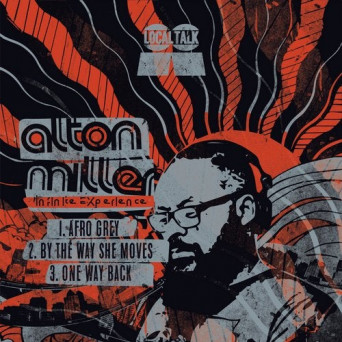 Alton Miller – Infinite Experience