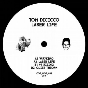 Tom Dicicco – Laser Life
