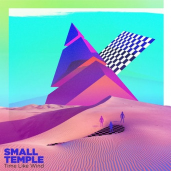 Small Temple – Time Like Wind