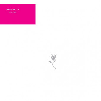 Jon Mueller – Canto