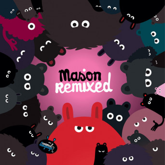 Mason – Mason Remixed