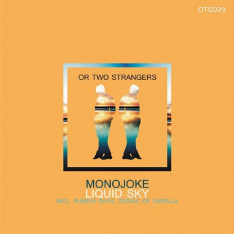 Monojoke – Liquid Sky