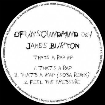 James Burton – Thats A Rap EP