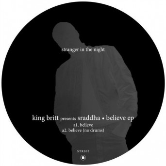 King Britt – Believe EP