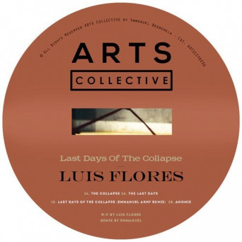 Luis Flores – Last Days Of The Collapse EP
