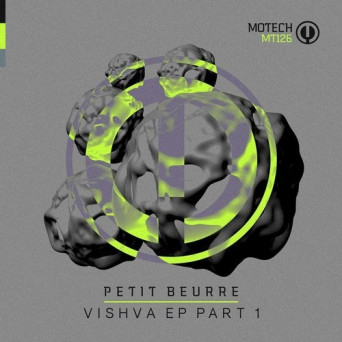 Petit Beurre – Vishva EP Part 1