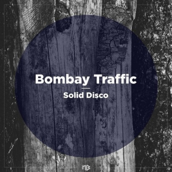 Bombay Traffic – Solid Disco