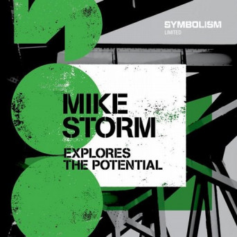 Mike Storm – Explores the Potential