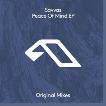 Savvas – Peace Of Mind EP