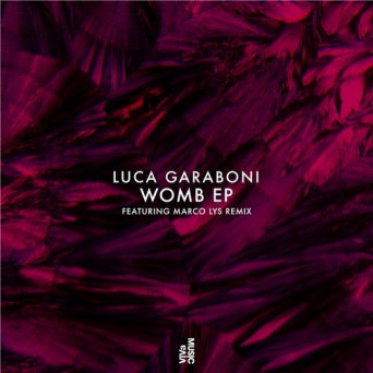 Luca Garaboni – Womb EP