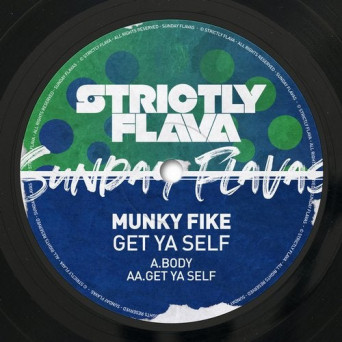 Munky Fike – Sunday Flavas, Vol. 2: Get Ya Self