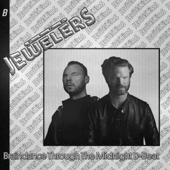 Fine Jewelers – Braindance Through The Midnight D-Beat