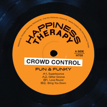 Crowd Control – Happiness Therapy 05: Fun & Funky
