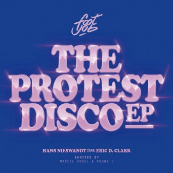 Hans Nieswandt – The Protest Disco EP