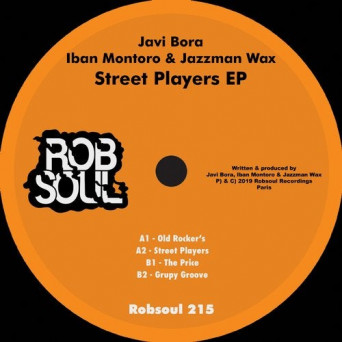 Javi Bora, Jazzman Wax, Iban Montoro – Street Players EP