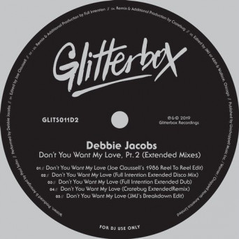 Debbie Jacobs – Don’t You Want My Love, Pt. 2 (Extended Mixes)