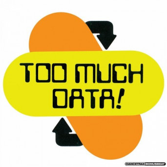 DJ Haus – Too Much Data