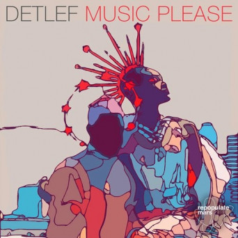 Detlef – Music Please