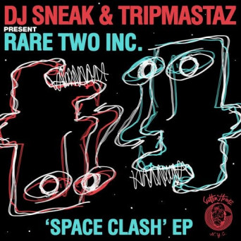 DJ Sneak, Tripmastaz, Rare Two Inc. – Space Clash
