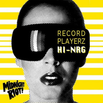 Record Playerz – Hi NRG