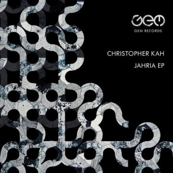 Christopher Kah – Jahria EP