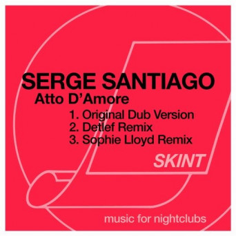 Serge Santiago – Atto d’amore