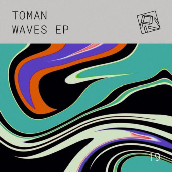 Tomàn – Waves EP