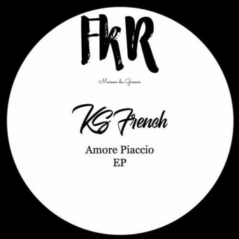 Ks French – Amore Piaccio EP