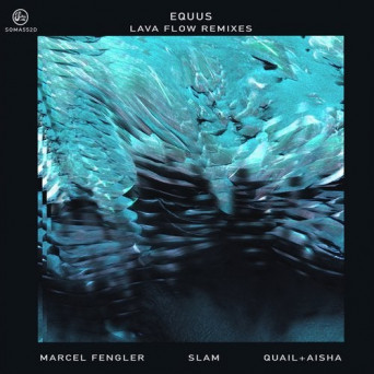 Equus – Lava Flow Remixes