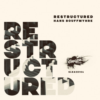Hans Bouffmyhre – Restructured