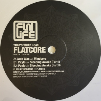 Jack Wax / Pzylo ‎– That’s What I Call Flatcore – Episode 1