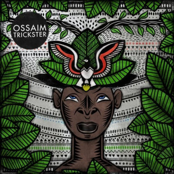 Ossaim – Trickster