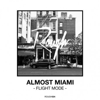 Almost Miami – Flight Mode